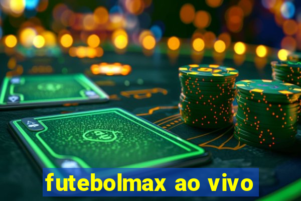 futebolmax ao vivo